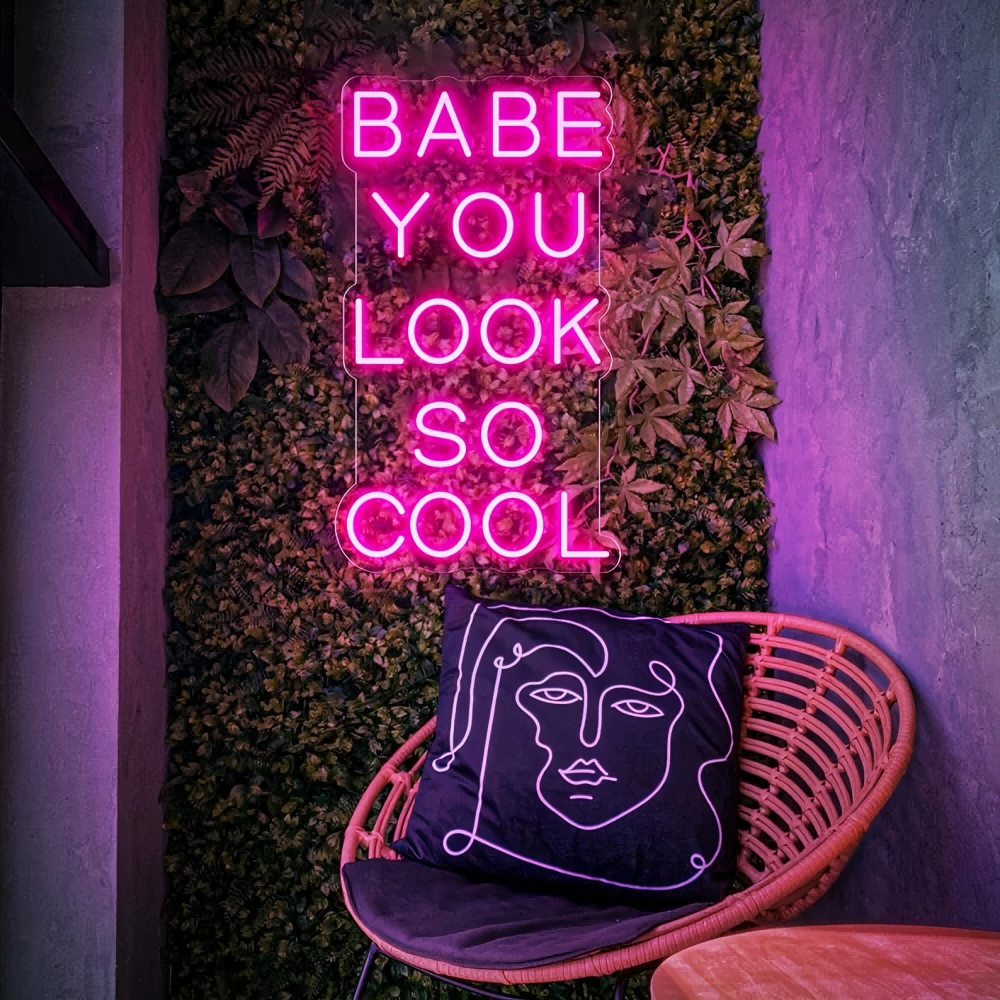 Babe You Look So Cool Neon Sign Baby You Look So Cool Neon Light Custom Neon Sign Gift for Her Bedroom Wall Decor