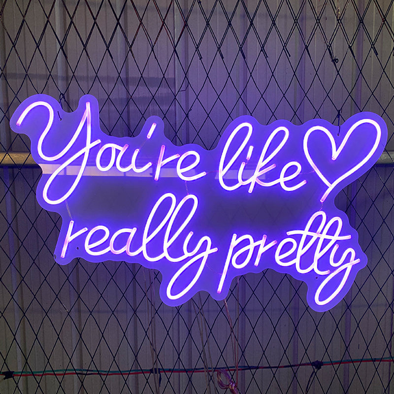 You're Like Really Pretty Neon Sign - Aesthetic LED Wall Light for Bedroom, Vanity Room, Salon Decor, Perfect Gift for Her