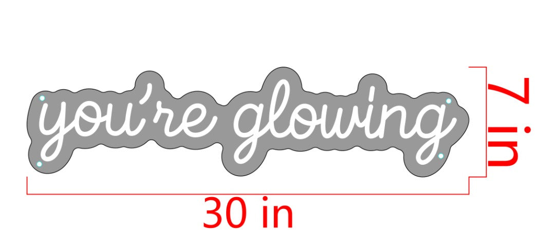 you‘re glowing